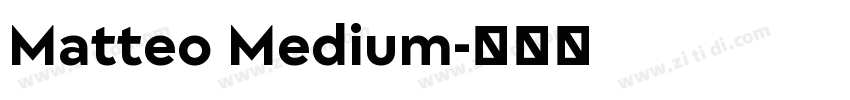 Matteo Medium字体转换